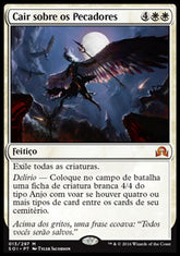 Cair sobre os Pecadores / Descend upon the Sinful - Magic: The Gathering - MoxLand